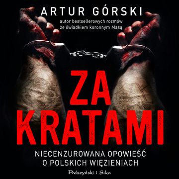 Za kratami audiobook, Artur Górski