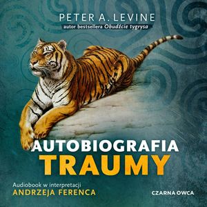 Autobiografia traumy, Peter A. Levine
