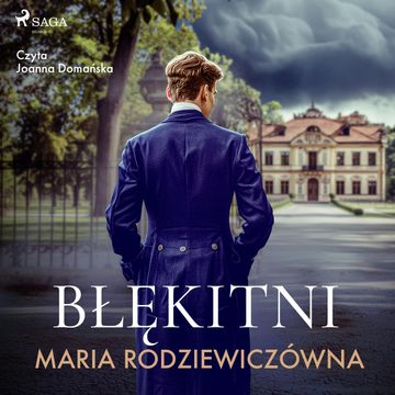 Błękitni audiobook, Maria Rodziewiczówna