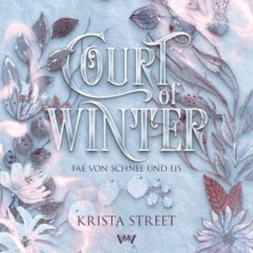 Court of Winter - Fantasy Hörbücher audiobook, Krista Street