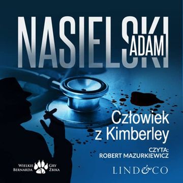 Człowiek z Kimberley. Inspektor Bernard Żbik. Tom 3 audiobook, Adam Nasielski