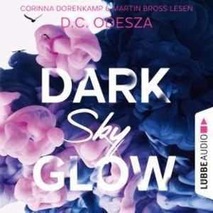 DARK Sky GLOW - Glow-Reihe, Teil 4 (Ungekürzt), D. C. Odesza