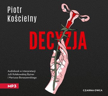 Decyzja audiobook, Piotr Kościelny