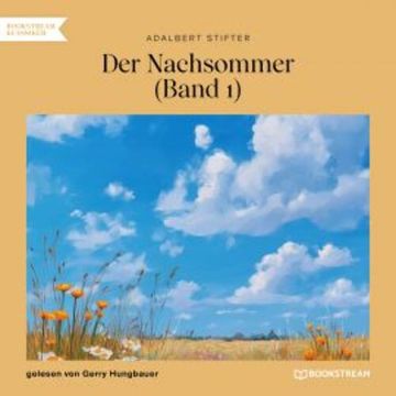 Der Nachsommer (Band 1) audiobook, Adalbert Stifter