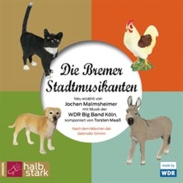 Die Bremer Stadtmusikanten audiobook, Jochen Malmsheimer