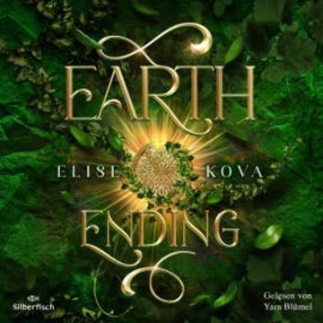 Die Chroniken von Solaris  3: Earth Ending audiobook, Elise Kova