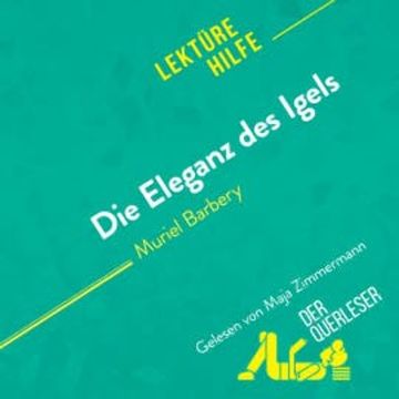 Die Eleganz des Igels von Muriel Barbery (Lektürehilfe) audiobook, Isabelle Defossa