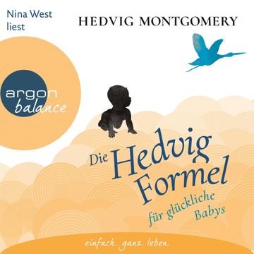 Die Hedvig-Formel für glückliche Babys audiobook, Hedvig Montgomery