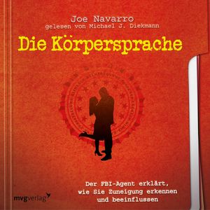 Die Körpersprache des Datings, Joe Navarro