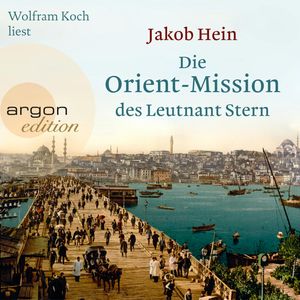 Die Orient-Mission des Leutnant Stern, Jakob Hein