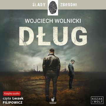 Dług, Wojciech Wolnicki