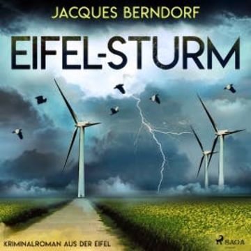 Eifel-Sturm - Kriminalroman aus der Eifel audiobook, Jacques Berndorf