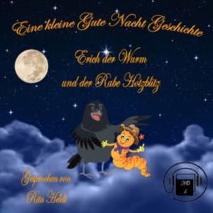 Erich der Wurm und der Rabe Hotzblitz, Rita Heldt