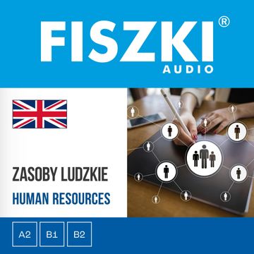 FISZKI audio – angielski biznes – Zasoby ludzkie audiobook, Agnieszka Żebracka-Walasek