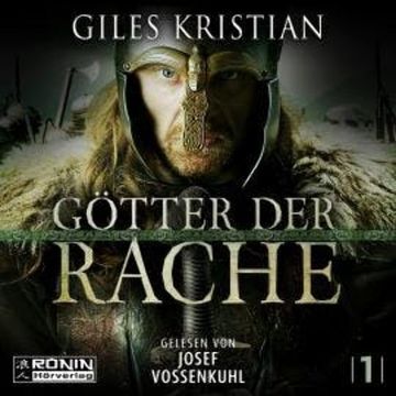 Götter der Rache - Sigurd, Band 1 (ungekürzt) audiobook, Giles Kristian