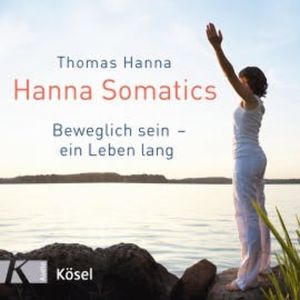 Hanna Somatics, Thomas Hanna