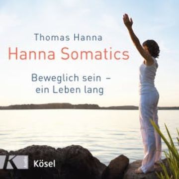 Hanna Somatics audiobook, Thomas Hanna