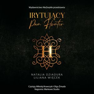 Irytujący pan Hunter, Lilianna Więcek, N. Dziadura