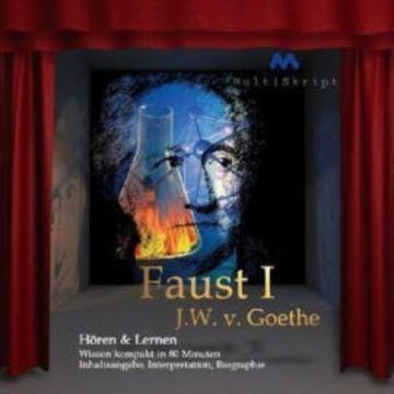 Johann Wolfgang von Goethe: Faust I audiobook, Johann Wolfgang von Goethe