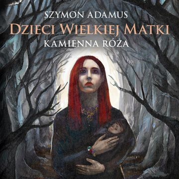 Kamienna Róża, Szymon Adamus