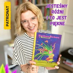 Kapibara Barbara i karnawał. Książki dla dzieci 6-9 lat, Anna Jankowska