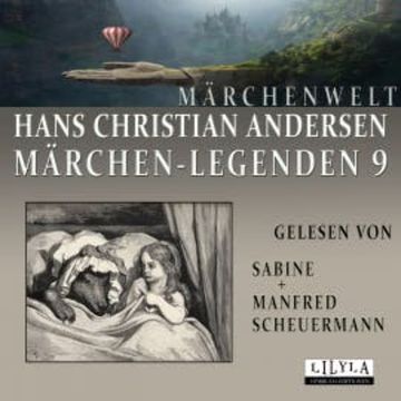 Märchen-Legenden 9 audiobook, Hans Christian Andersen