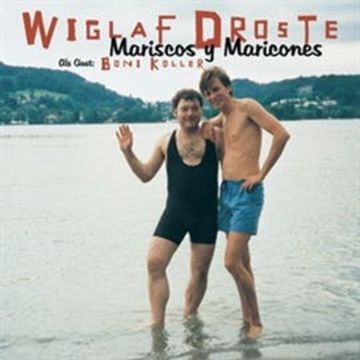 Mariscos y Maricones audiobook, Wiglaf Droste