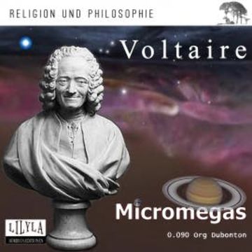 Mikromegas. Eine philosophische Erzählung. audiobook, Voltaire