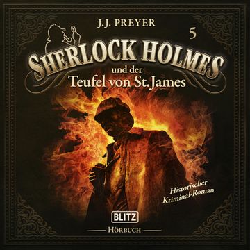Neues von Sherlock Holmes - Die Hörbücher - Folge 5: Sherlock Holmes und der Teufel von St. James audiobook, Arthur Conan Doyle