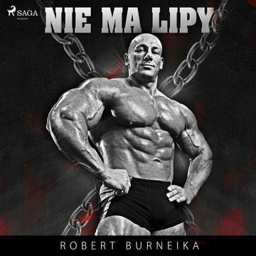 Nie ma lipy!, Robert Burneika