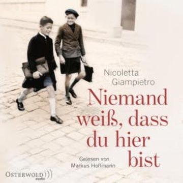 Niemand weiß, dass du hier bist audiobook, Nicoletta Giampietro