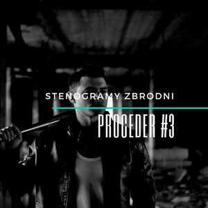 PROCEDER #3: DŁUG - kryminał, podcast, słuchowisko, antykryminał, Piotr Wielg
