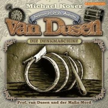 Professor van Dusen, Folge 44: Professor van Dusen und der Mafia-Mord audiobook, Michael Koser