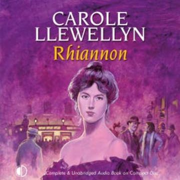 Rhiannon audiobook, Carole Llewellyn