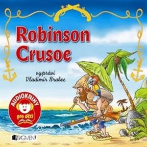 Robinson Crusoe, Daniel Defoe, Jana Eislerová