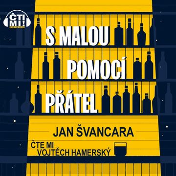 S malou pomocí přátel audiobook, Jan Švancara