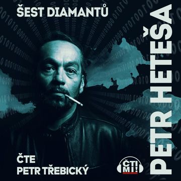 Šest diamantů audiobook, Petr Heteša