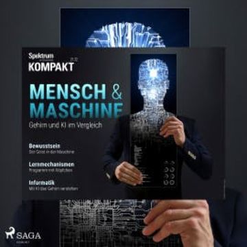 Spektrum Kompakt: Mensch und Maschine - Gehirn und KI im Vergleich audiobook, Spektrum Kompakt