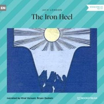 The Iron Heel (Unabridged) audiobook, Jack London