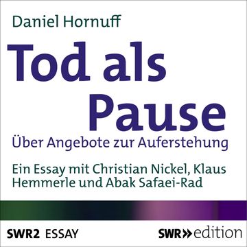 Tod als Pause audiobook, Daniel Hornuff