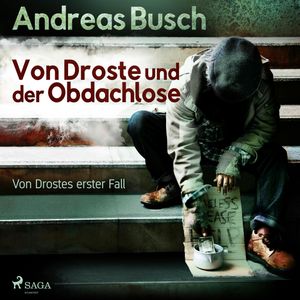 Von Droste und der Obdachlose (Von Droste 1), Andreas Busch