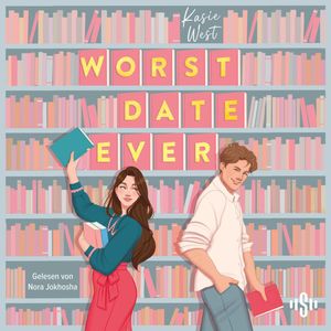 Worst Date Ever, Kasie West