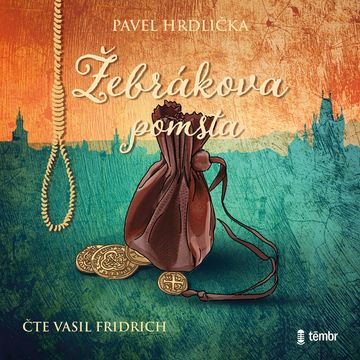 Žebrákova pomsta audiobook, Pavel Hrdlička