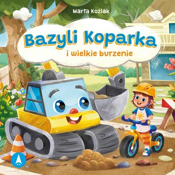 Bazyli Koparka i wielkie burzenie audiobook, Marta Koźlak