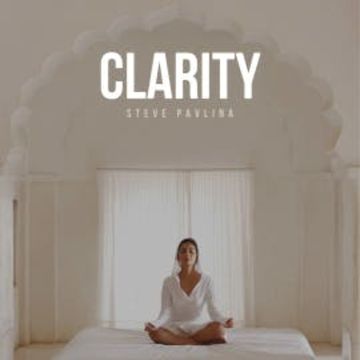 Clarity audiobook, Steve Pavlina