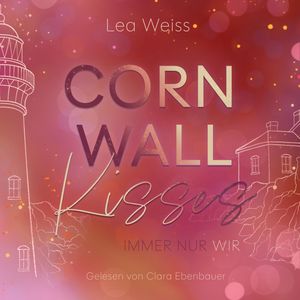 Cornwall Kisses, Lea Weiss