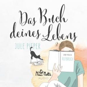 Das Buch deines Lebens 2, Jule Pieper