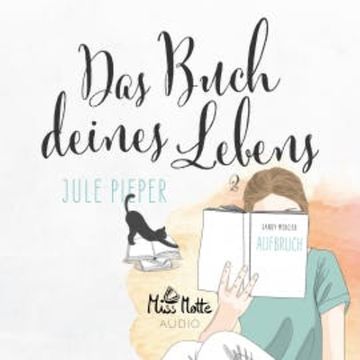 Das Buch deines Lebens 2 audiobook, Jule Pieper