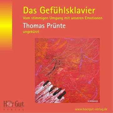Das Gefühlsklavier audiobook, Thomas Prünte