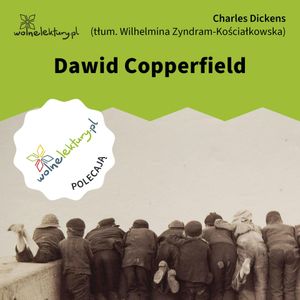 Dawid Copperfield, Charles Dickens